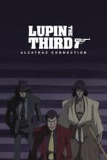 Poster for Lupin the Third: Alcatraz Connection