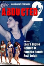 Poster for Abducted 2