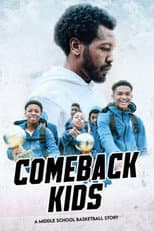 Poster for Comeback Kids: A Middle School Basketball Story