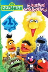 Poster for Sesame Street: 25 Wonderful Years: A Musical Celebration!