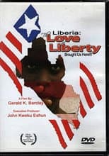 Poster for The Love of Liberty... A Liberian Civil War Documentary