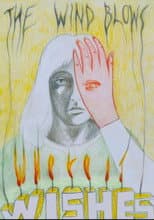 Poster for The Wind Blows Where It Wishes