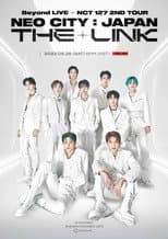 Poster for NCT 127 | 2nd Tour | NEO CITY: JAPAN - The Link