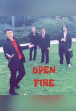 Poster for Open Fire