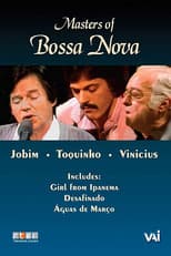 Poster for Masters of Bossa Nova: Jobim, Toquinho, Vinicius
