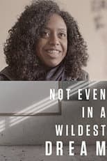 Poster for Not Even in a Wildest Dream