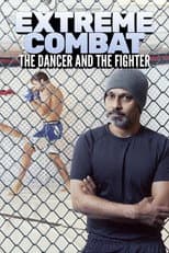 Poster for Extreme Combat: The Dancer and the Fighter