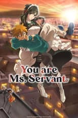 Poster for You are Ms. Servant