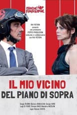 Poster for Il mio vicino del piano di sopra