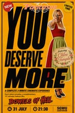Poster for You Deserve More!