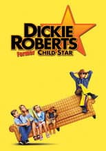 Poster for Dickie Roberts: Former Child Star