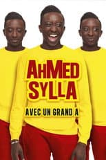 Poster for Ahmed Sylla - Avec un grand A