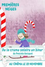 Poster for DE LA CRÈME SOLAIRE EN HIVER