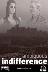 Poster for Ambiguous Indifference