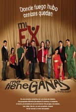 Poster for Mi ex me tiene ganas