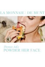 Poster for Powder Her Face - La Monnaie / De Munt