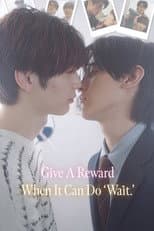Poster for Give A Reward When It Can Do ‘Wait.’