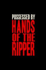 Poster for The Devil's Bloody Plaything: Possessed by Hands of the Ripper