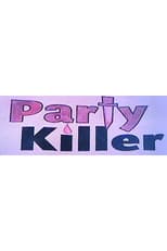 Poster for Party Killer