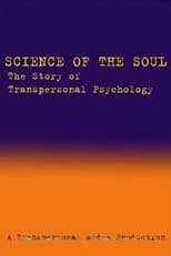 Poster for Science of the Soul: The Story of Transpersonal Psychology