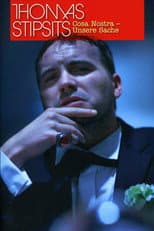 Poster for Thomas Stipsits - Cosa Nostra