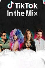Poster for TikTok: In the Mix