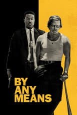 Poster for By Any Means