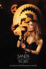 Poster for Sandy: Meu Canto - Ao Vivo no Teatro Municipal de Niterói