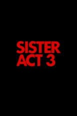 Poster for Sister Act 3