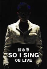 Poster for So I Sing 08 Live