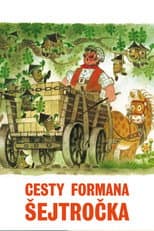 Poster for Cesty formana Šejtročka