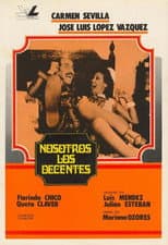 Poster for Nosotros, los decentes