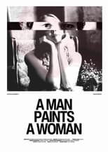 Poster for A Man Paints A Woman