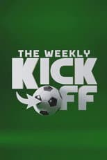 Poster for The Weekly Kick-Off