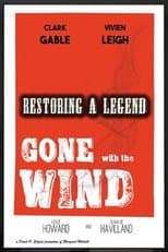 Poster for Restoring a Legend: Gone with the Wind