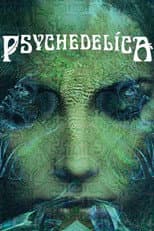 Poster for Psychedelica