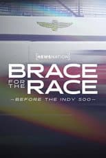 Poster for Brace for the Race: Before the Indy 500