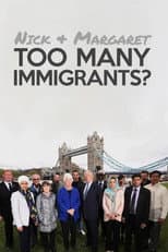 Poster for Nick and Margaret: Too Many Immigrants?