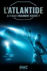 Poster for L'Atlantide a-t-elle vraiment existé ?