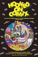 Poster for Hooked on Comix - Volume 1 - Life On The Cutting Edge Of An All-American Artform