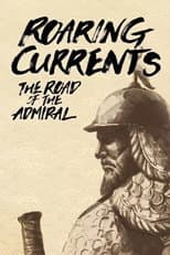 Poster for Roaring Currents: The Road of the Admiral