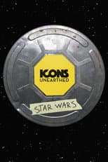 Poster for Icons Unearthed: Star Wars