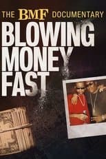 Poster for The BMF Documentary: Blowing Money Fast