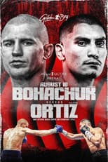 Poster for Serhii Bohachuk vs. Vergil Ortiz Jr.