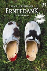 Poster for Erntedank - Ein Allgäu-Krimi