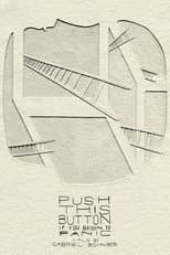 Poster for Push This Button If You Begin to Panic