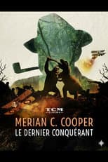 Poster for Merian C. Cooper, le dernier conquérant