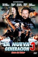 Poster for La nueva generación 3: Línea del deber