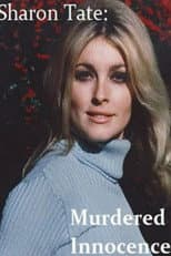 Poster for Sharon Tate: Murdered Innocence