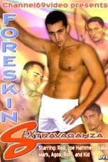 Poster for Foreskin Sextravaganza
